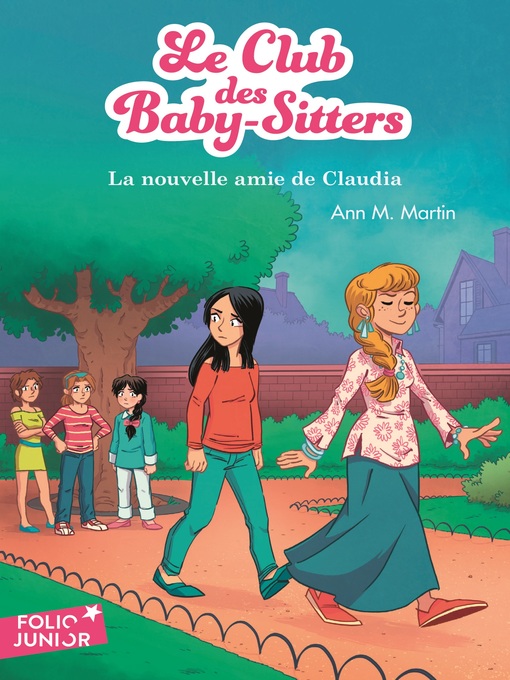 Cover image for Le Club des Baby-Sitters (Tome 12)--La nouvelle amie de Claudia